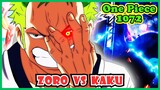 Zoro vs Kaku - One Piece 1072!!!