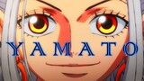 YAMATO [ 4K Edit ] - Love Nwantiti | One Piece