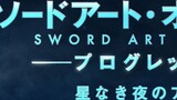 [𝟒𝐊/𝐁𝐃] Sword Art Online Starless Night's Aria Theme Song [前け]