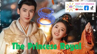 The Princess Royal Ep8 ENGSUB Chinese Drama