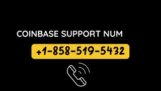 Coinbase Support +1.⌮⁓858⌮⁓256⌮⁓1493 Number Users Call Now