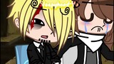 Sanji getting kidnaped | Meme | Ft, Zosan, Pudding | MY AU |
