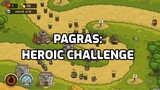 [Kingdom Rush] Pagras Heroic Challenge