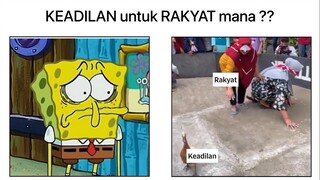 Keadilan untuk Rakyat mana ??🧐