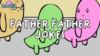 Father Father Jokes (Part 2)