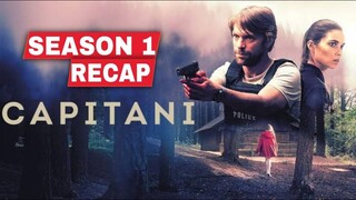 Capitani Season 1 Recap