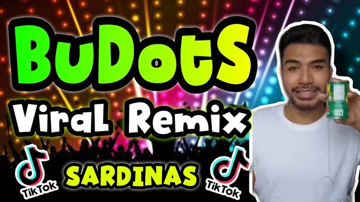 BEST OF BUDOTS REMIX | SARDINAS NI TITO MARS | Budots Remix