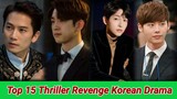 Top 15 Thriller Revenge Korean Drama