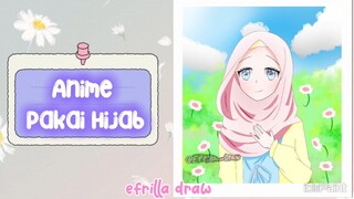 Coba Anime dipakein Hijab (◕ᴗ◕✿)