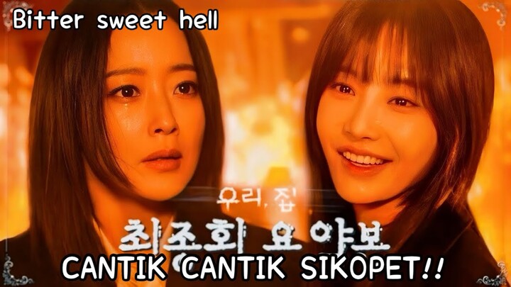 ALUR CERITA BITTER SWEET HELL EPISODE 11 || Psikop*t lee see na kena batunya!