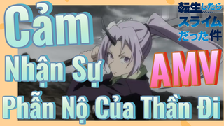 [Slime]AMV | Cảm Nhận Sự Phẫn Nộ Của Thần Đi