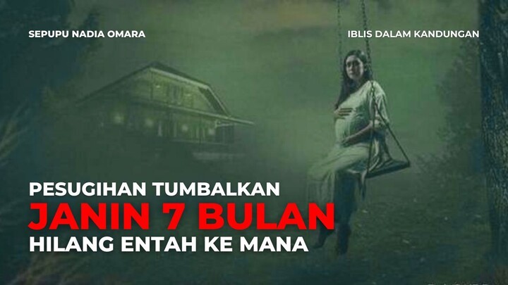 FILM HOROR IBLIS DALAM KANDUNGAN - MISTERI HILANGNYA JANIN DALAM KANDUNGAN