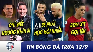 TIN BÓNG ĐÁ TRƯA 12/9: Messi lập kỷ lục, Ronaldo chỉ biết ngước nhìn?HLV PSG ca ngợi Neymar hết lời