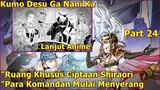 PERANG TERBESAR SEPANJANG SEJARAH DI MULAI _ KUMO DESU GA NANI KA (Lanjut Anime) Part 24