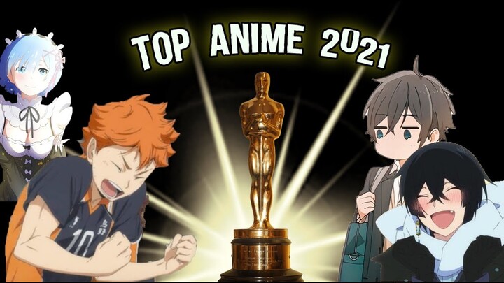 Top 10 THE BEST ANIME 2021