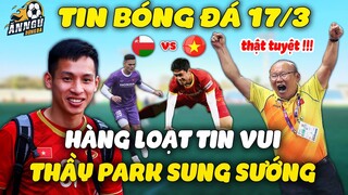Tái Đấu Oman Ở Mỹ Đình, Thầy Park Sung Sướng Vỡ Òa Đón Hàng Loạt Tin Vui...NHM Cả Nước Mừng Vui
