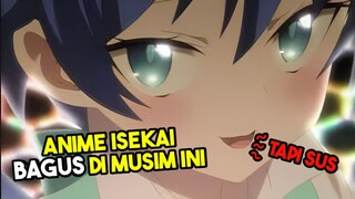 Anime Bagus di Musim ini, tapi kok isinya SUS? 🤣