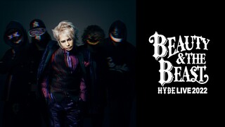 Hyde - Live 2022 'Beauty & The Beast' [2022.09.11]