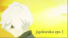 jigokuraku E1 [sub indo]