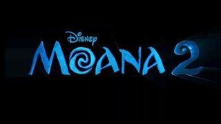 MOANA 2 TRAILER