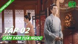 Chung Hán Lương trong lòng chỉ có nhân dân | Cẩm Tâm Tựa Ngọc Tập 02 | iQiyi Vietnam