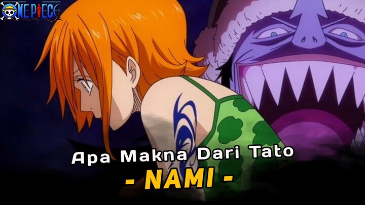 Apa Makna Misteri Tato Nami One Piece??