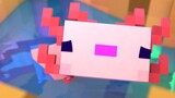Axolotl!!!- Animasi Minecraft