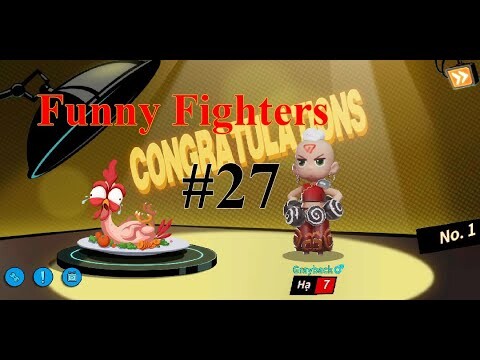 Funny Fighters - Game Đối Kháng Tấu Hài Với Những Loại Vũ Khí Khó Đỡ | Hành Trình Chinh Chiến Tập 27