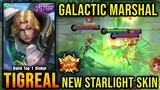 MVP TANK!! Tigreal Starlight Skin Galactic Marshal - Build Top 1 Global Tigreal ~ MLBB
