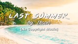 Last Summer Background music for Vlogs