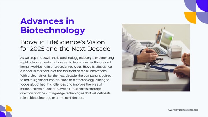 Advances in Biotechnology: Biovatic LifeScience’s Vision for 2025 and the Next Decade