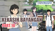 #1 KEKASIH BAYANGAN PART 9 - ANIMASI SEKOLAH