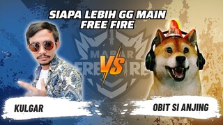 Kulgar vs Obit Si Anjing: Siapa Gamer FF Paling Hebat? | Mabar Free Fire Match 24 #short