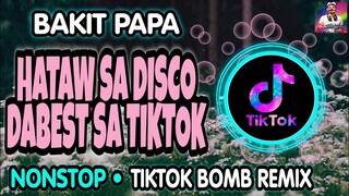 [NEW]🇵🇭 BAKIT PAPA | Hataw sa DISCO daBest sa Tiktok | nonstop tiktok bomb remix