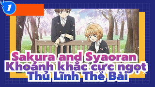 Top10 Khoảnh khắc ngọt như nía lùi của Sakura vs Syaoran (P1) /Cut | Thủ Lĩnh Thẻ Bài_1