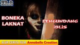 Asal Usul Annabelle, Boneka Laknat di Conjuring Universe - Alur Cerita Film Annabelle Creation.