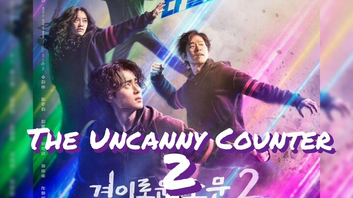 The uncanny counter S2 Episode 2 sub indo