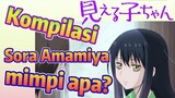 [Mieruko-chan] Kompilasi | Sora Amamiya mimpi apa?