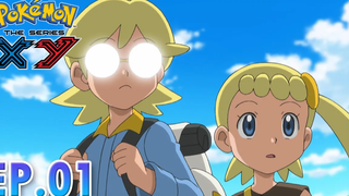 Pokémon the Series XY EP1 ภูมิภาคคาลอส! การเริ่มต้นของความฝันและการผจญภัย!