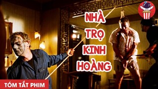 TÓM TẮT PHIM KINH DỊ: NHÀ TRỌ KINH HOÀNG - CHÚA TỂ PHIM