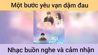 Một bước yêu vạn dặm đau