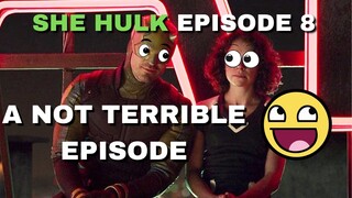 SHE HULK EPISODE 8 IS THE BEST OF THE WORST MARVEL SHOW!!