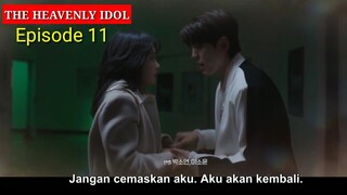 ENG/INDO]The Heavenly Idol||Episode 11||Preview||Kim Min-kyu,Go Bo-gyeol ,Lee Jang-woo ,Ye Ji-won