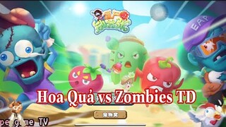 Hoa quả vs zombies TD-Game mới mỗi ngày