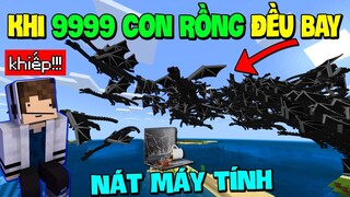 Khi 9999 Con Rồng Đều Bay - NHỮNG CÁCH CHƠI NGU ĐỂ THỬ MÁY XEM CÓ MẠNH KHÔNG TRONG MINECRAFT 🤣