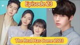 🇰🇷 The Real Has Come EPISODE 23| English SUB (High Quality)