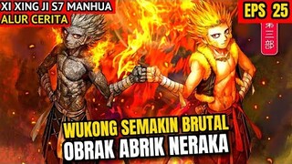 WUKONG SEMAKIN BRUTAL OBRAK ABRIK NERAKA | XI XING JI SUN WUKONG