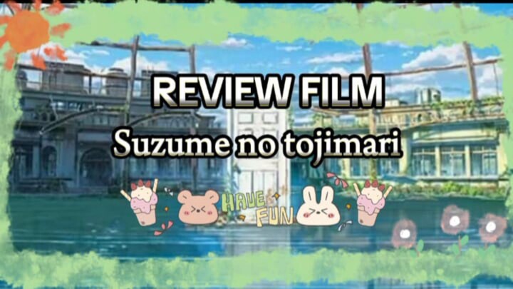 kitaaaaaa review animee lagi yuhuu🥰