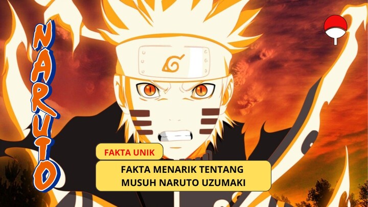 Fakta Unik! Tentang Musuh Naruto Uzumaki, Siapakah saja itu?