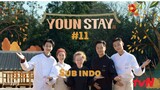 Youn's Stay Ep.11 Sub Indo
